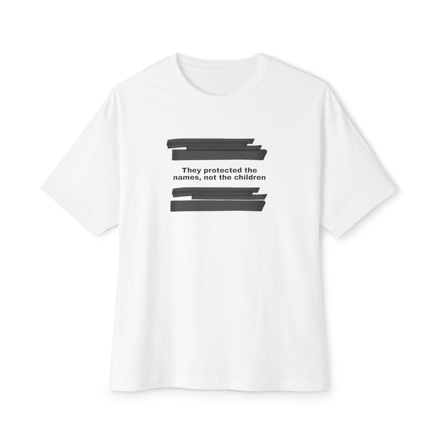 They protected the names, not the children - Unisex Oversized Boxy Tee