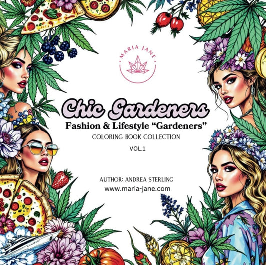 “Chic Gardeners” Coloring book