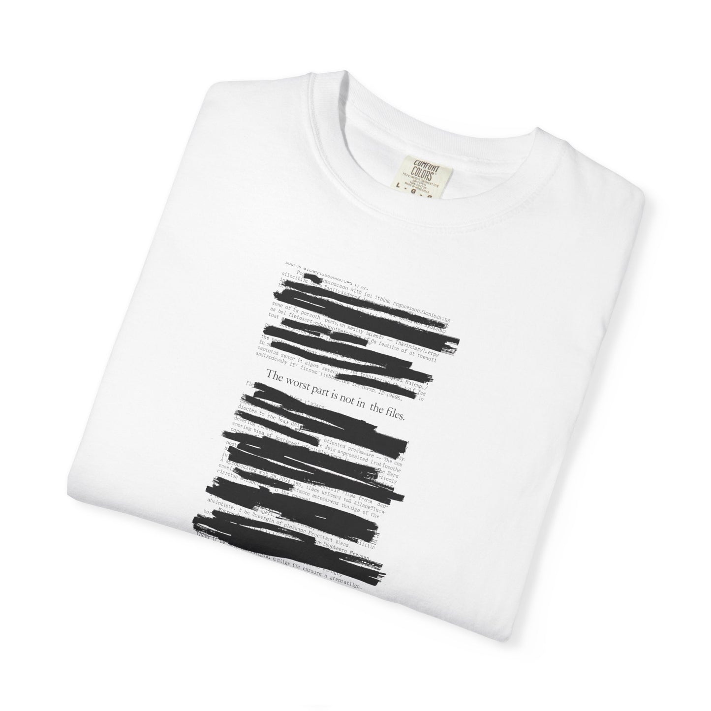 "The worst part is not in the files"