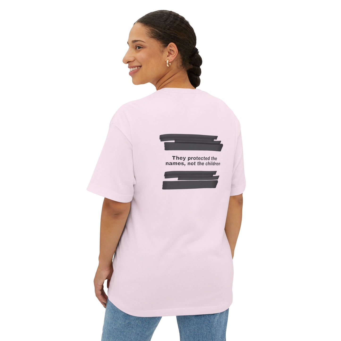 They protected the names, not the children - Unisex Oversized Boxy Tee